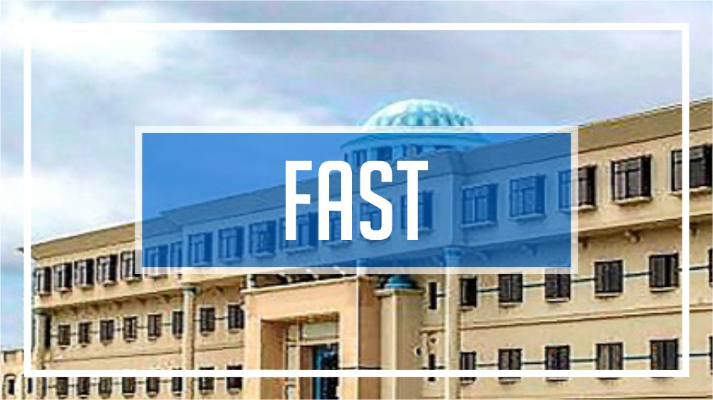 A Complete Guide to FAST Undergraduate Admissions