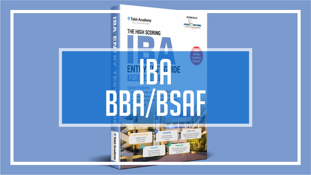 IBA Business Stream (BBA & BS Accounting & Finance) – Entry Test Guide