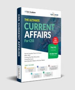 The Ultimate Current Affairs Guide for CSS