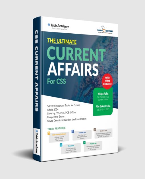 The Ultimate Current Affairs Guide for CSS